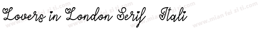 Lovers in London Serif   Italic字体转换